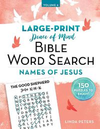 Cover image for Peace of Mind Bible Word Search Names of Jesus