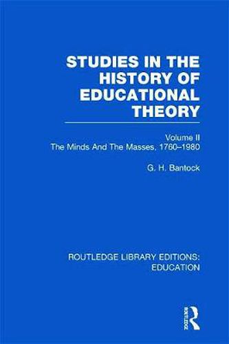 Cover image for Studies in the History of Educational Theory Vol 2: The Minds and the Masses, 1760-1980