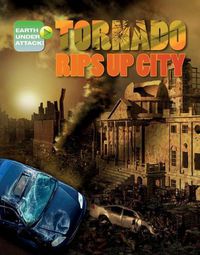 Cover image for Tornado Rips Up City