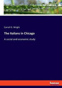 Cover image for The Italians in Chicago