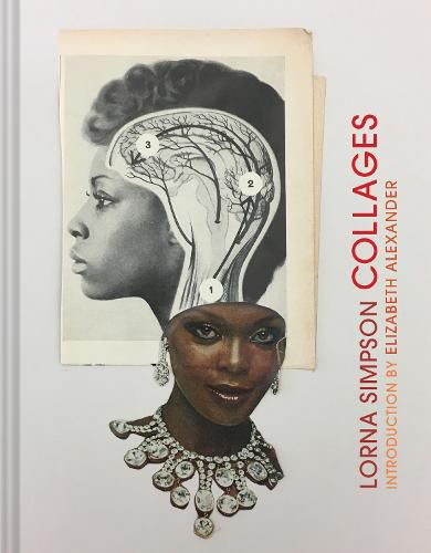 Cover image for Lorna Simpson Collages