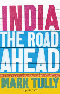 Cover image for India: the Road Ahead