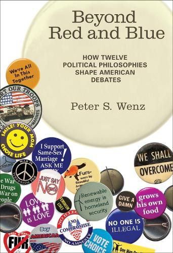 Cover image for Beyond Red and Blue: How Twelve Political Philosophies Shape American Debates