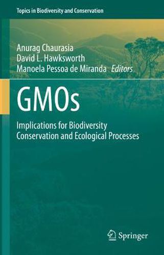 Cover image for GMOs: Implications for Biodiversity Conservation and Ecological Processes