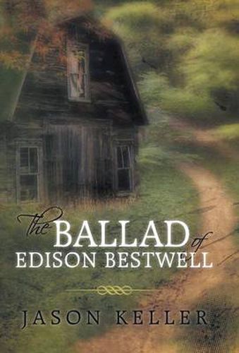Cover image for The Ballad of Edison Bestwell