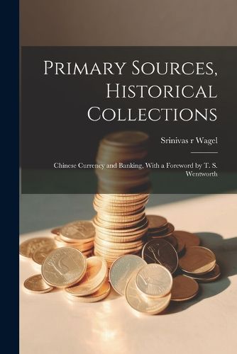Cover image for Primary Sources, Historical Collections