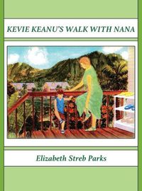 Cover image for Kevie Keanu's Walk With Nana