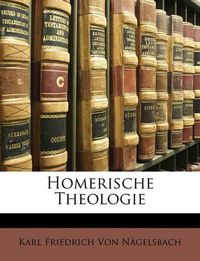 Cover image for Homerische Theologie