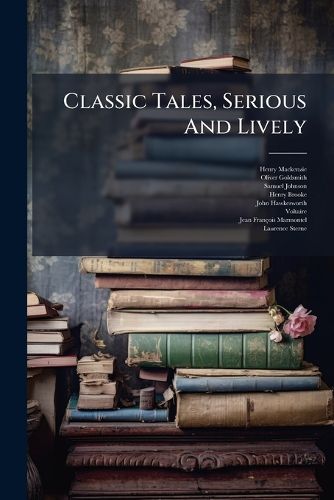 Cover image for Classic Tales, Serious and Lively: Johnson. Marmontel