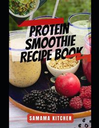 Cover image for Protein Smoothie Recipe Book