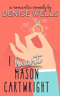 Cover image for I Heart Mason Cartwright