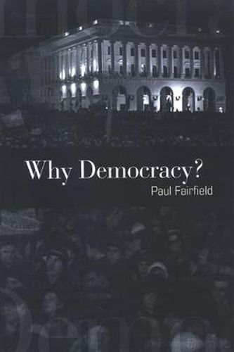 Cover image for Why Democracy?