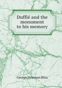 Cover image for Duffie and the Monument to His Memory