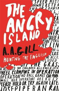 Cover image for The Angry Island: Hunting the English