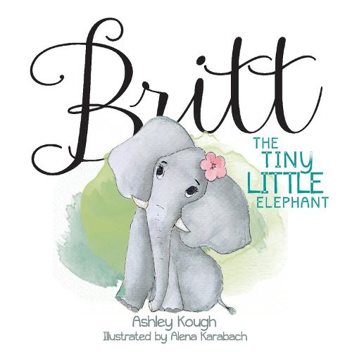 Cover image for Britt The Tiny Little Elephant