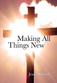 Cover image for Making All things New