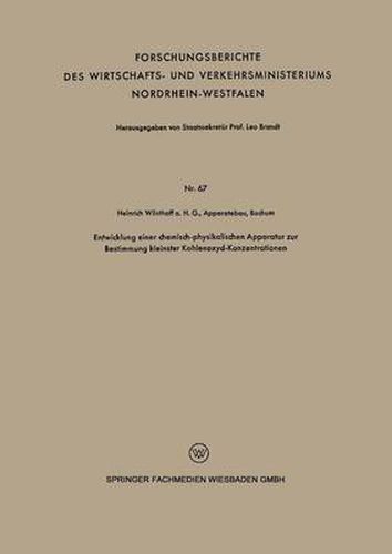 Cover image for Entwicklung Einer Chemisch-Physikalischen Apparatur Zur Bestimmung Kleinster Kohlenoxyd-Konzentrationen