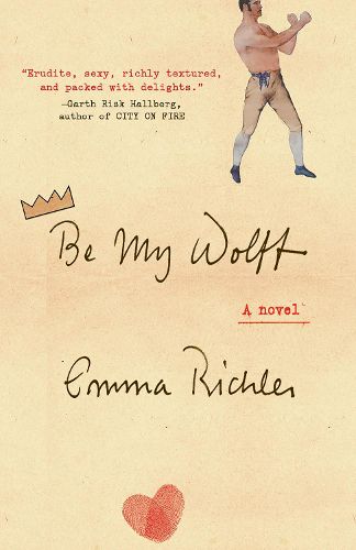 Cover image for Be My Wolff: A novel
