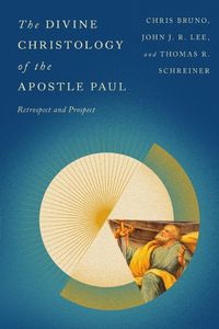 Cover image for The Divine Christology of the Apostle Paul