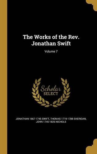 Cover image for The Works of the Rev. Jonathan Swift; Volume 7