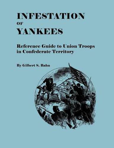 Cover image for Infestation of Yankees