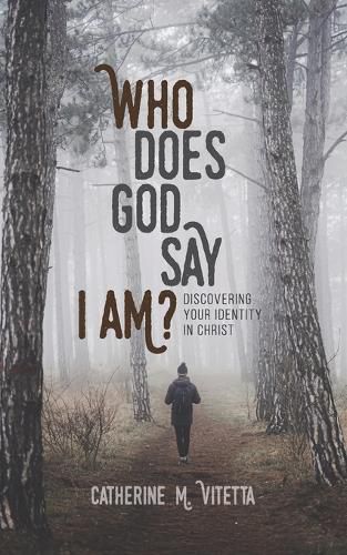Cover image for Who Does God Say I Am?