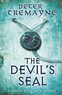 Cover image for The Devil's Seal (Sister Fidelma Mysteries Book 25): A riveting historical mystery set in 7th century Ireland