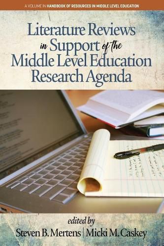 Cover image for Literature Reviews in Support of the Middle Level Education Research Agenda