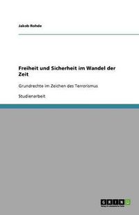 Cover image for Freiheit und Sicherheit im Wandel der Zeit