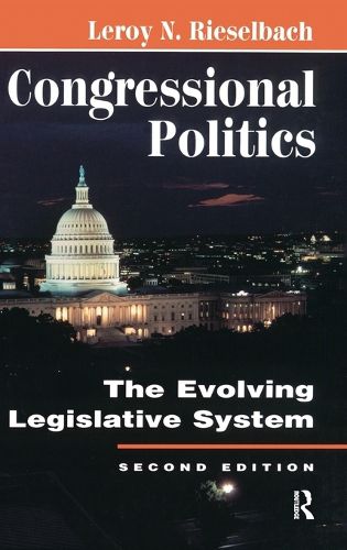 Cover image for Congressional Politics: The Evolving Legislative System