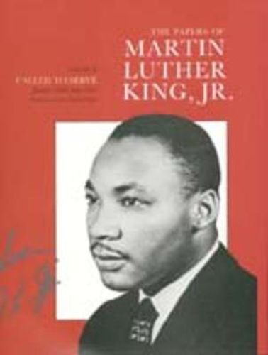 The Papers of Martin Luther King, Jr., Volume I: Called to Serve, January 1929-June 1951