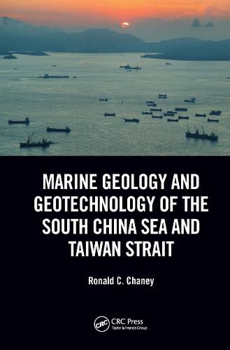 Cover image for Marine Geology and Geotechnology of the South China Sea and Taiwan Strait