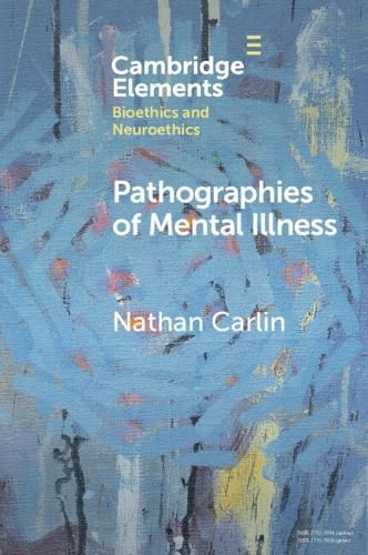 Cover image for Pathographies of Mental Illness