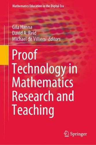 Cover image for Proof Technology in Mathematics Research and Teaching