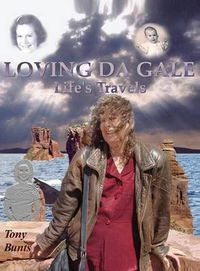 Cover image for Loving Da Gale: Life's Travels