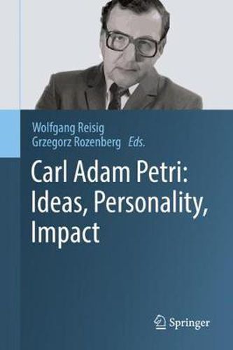 Cover image for Carl Adam Petri: Ideas, Personality, Impact