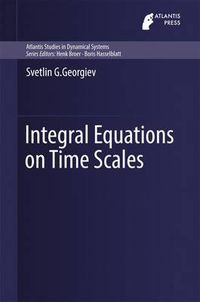 Cover image for Integral Equations on Time Scales