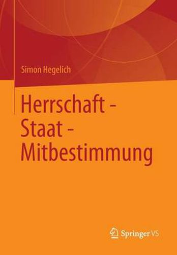 Cover image for Herrschaft - Staat - Mitbestimmung