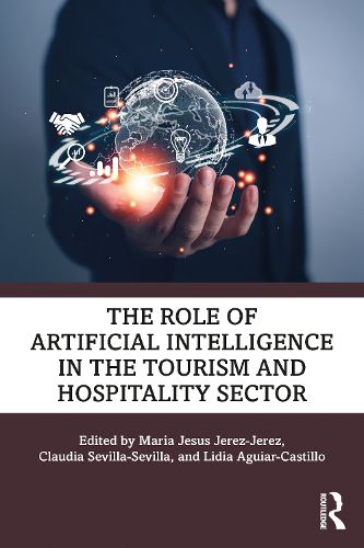 Cover image for The Role of Artificial Intelligence in the Tourism and Hospitality Sector