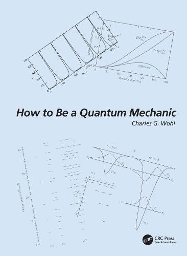 Cover image for How to Be a Quantum Mechanic