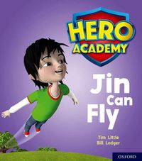 Cover image for Hero Academy: Oxford Level 1, Lilac Book Band: Jin Can Fly