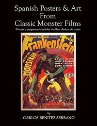 Cover image for Spanish Posters and Art from Classic Monster Films