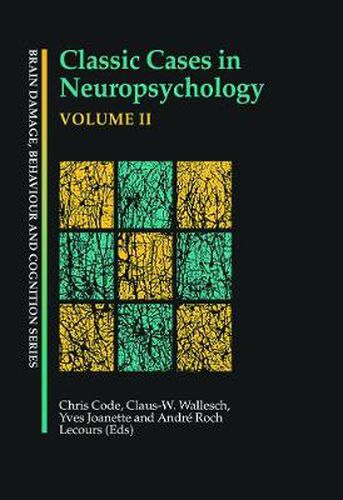Cover image for Classic Cases in Neuropsychology, Volume II
