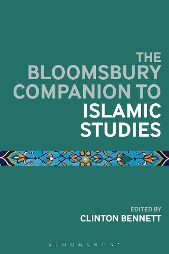Cover image for The Bloomsbury Companion to Islamic Studies