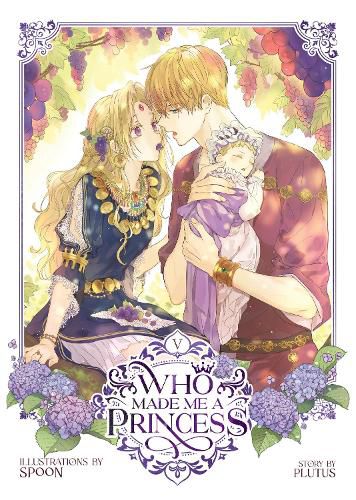 Cover image for Who Made Me a Princess Vol. 5