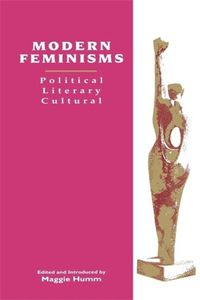 Cover image for Modern Feminisms: Political, Literary, Cultural