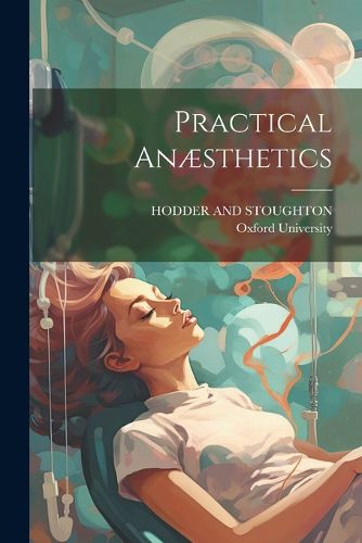 Cover image for Practical Anaesthetics