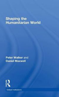 Cover image for Shaping the Humanitarian World