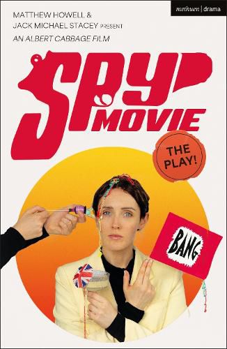 Cover image for Spy Movie: The Play!