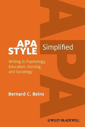 Cover image for APA Style Simplified: Writing in Psychology, Education, Nursing, and Sociology